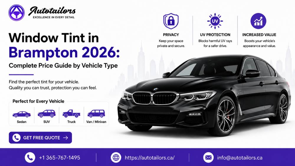 Window Tint Cost in Brampton 2026 Complete Price Guide by Vehicle Type