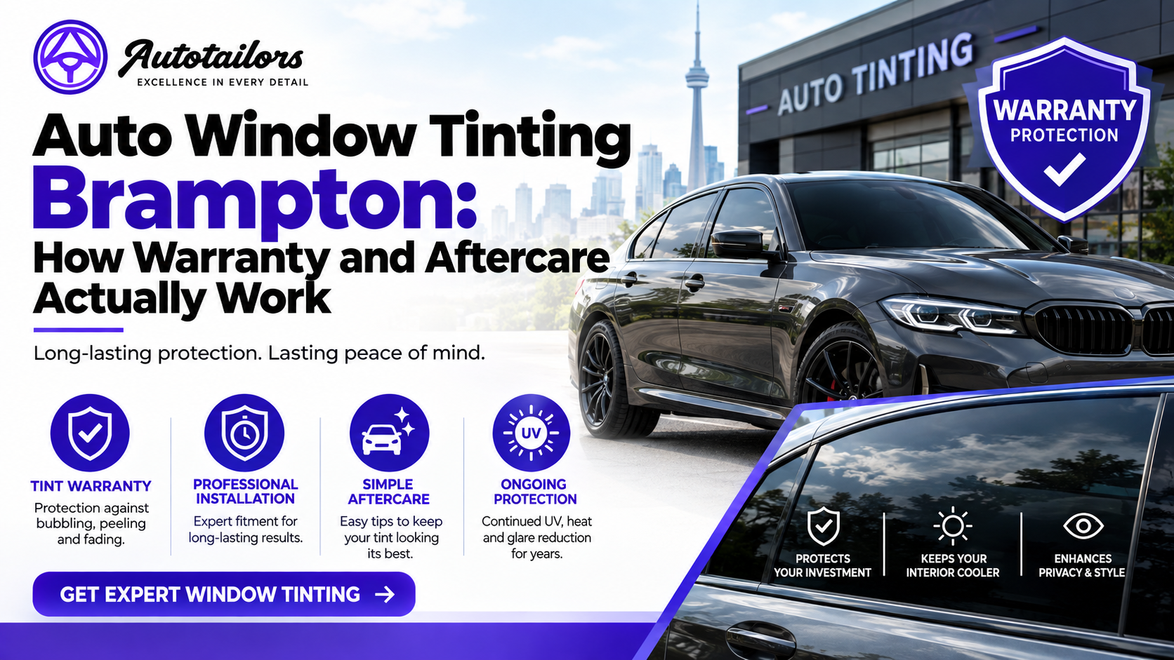 Auto Window Tinting Brampton: How Warranty and Aftercare Actually Work